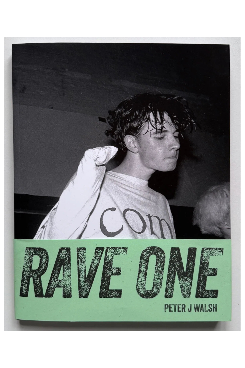 Book cover of 'Rave One' by Peter J Walsh featuring a person with text on a green background
